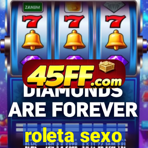 roleta sexo